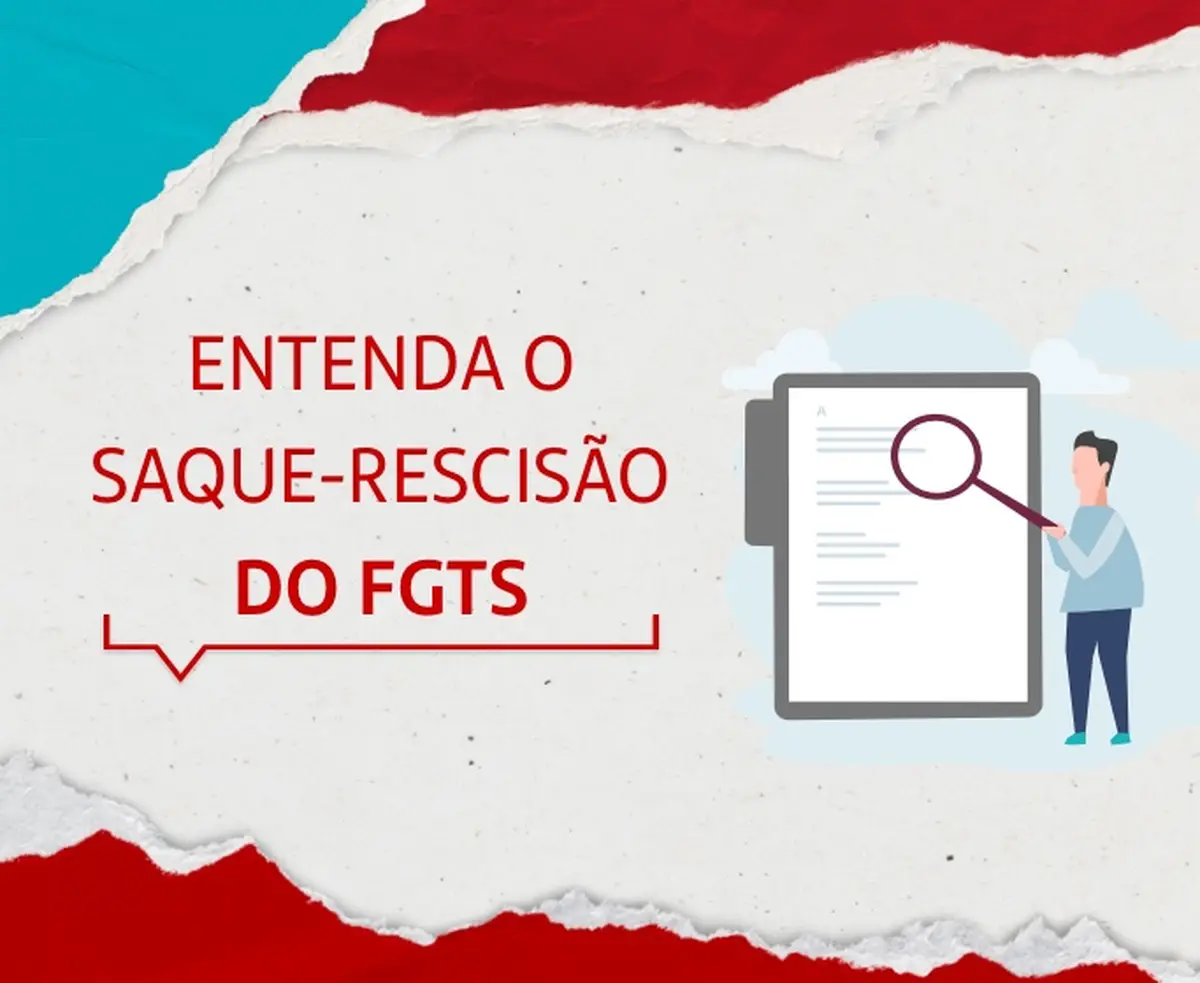 Informação sobre o saque-rescisão do FGTS