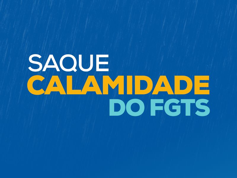 CAIXA disponibiliza Saque Calamidade de até R$ 6.220 para novo grupo 2 Imagem do Saque Calamidade do FGTS, mostrando o nome do programa em destaque.