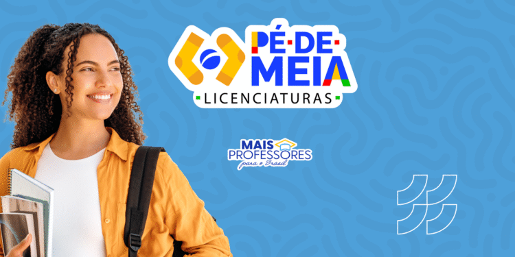 Imagem promocional do programa Pé-de-Meia Licenciaturas, com uma jovem sorrindo enquanto segura livros, destacando a importância do apoio financeiro para estudantes de licenciatura.